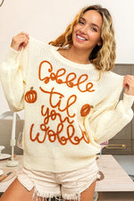 Gobble 'Til You Wobble Sweater