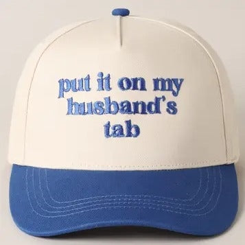 Put It on My Husband's Cap
