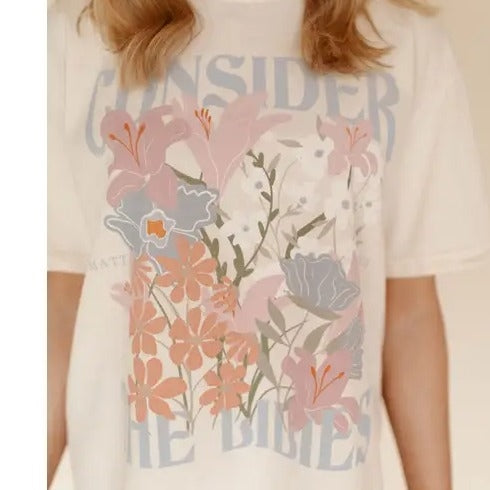 Consider The Lilies Tee