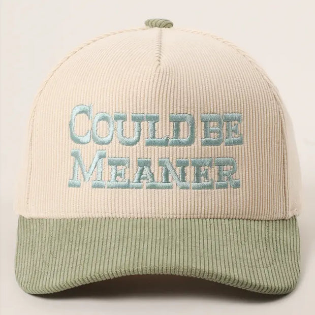 Could Be Meaner Cap