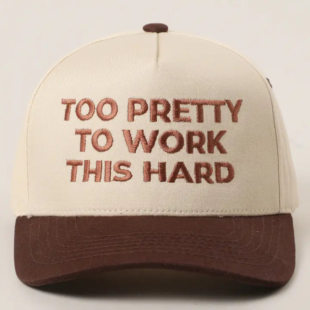 Too Pretty Hat