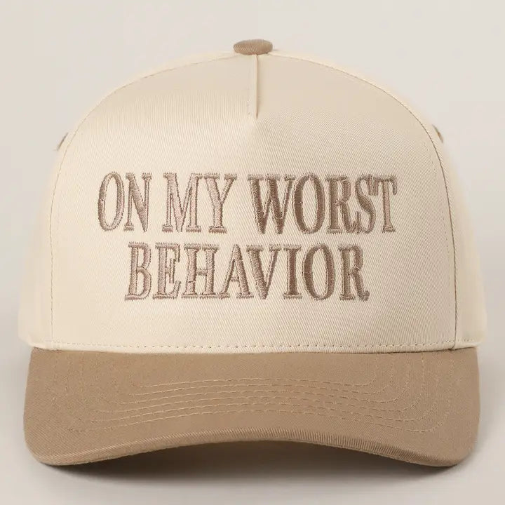 On my Worst Behavior Cap