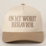 On my Worst Behavior Cap