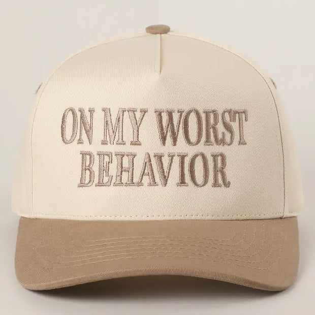On my Worst Behavior Cap