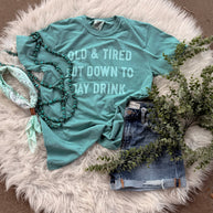 Down to Daydrink Tee Shirt