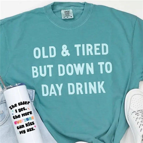 Down to Daydrink Tee Shirt