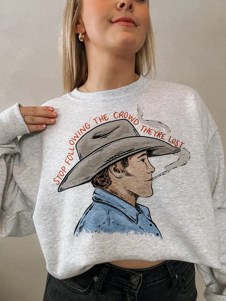 Dont Follow Sweatshirt