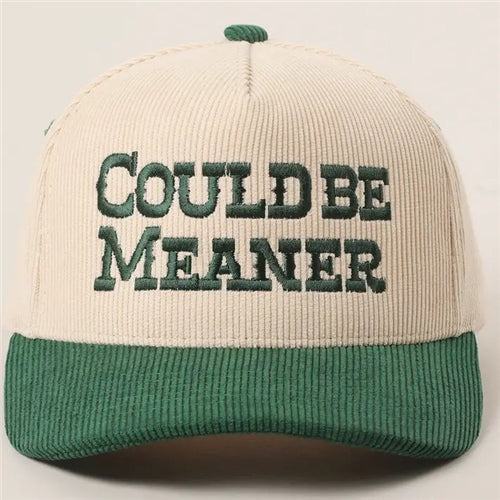 Could Be Meaner Cap