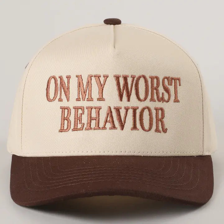 On my Worst Behavior Cap