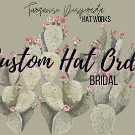 Bridal CUSTOM HAT Order